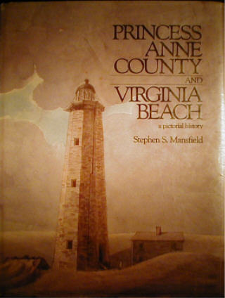 Princess Anne County and Virginia Beach: A Pictorial History